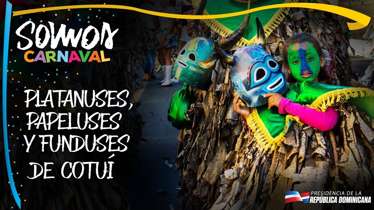 Platanuses, Papeluses y Funduses de Cotuí. #SomosCarnaval