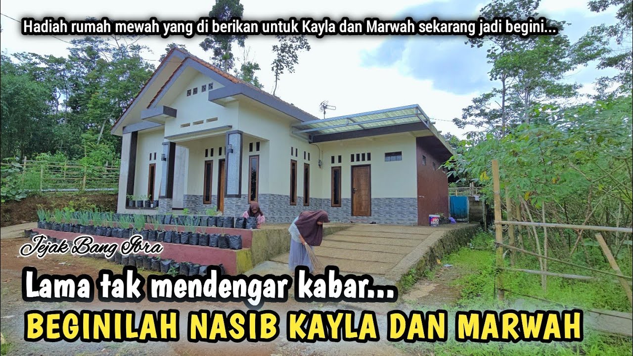 BEGINILAH NASIB KAYLA DAN MARWAH SEKARANG SETELAH BANG IBRA PINDAH RUMAH...