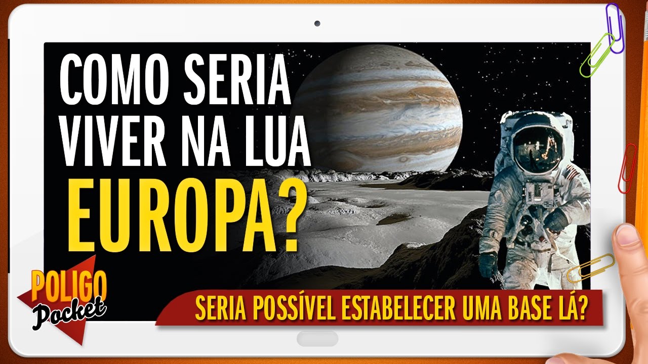 Como Seria Morar em Europa, Lua de Júpiter? | PoligoPocket