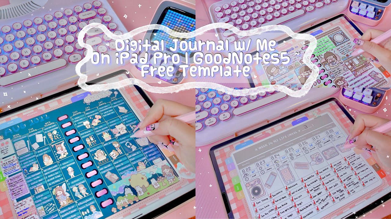 Digital Journal w/ Me on iPad Pro | End of the Month Journal- August 2022 | GoodNotes5 Free Template