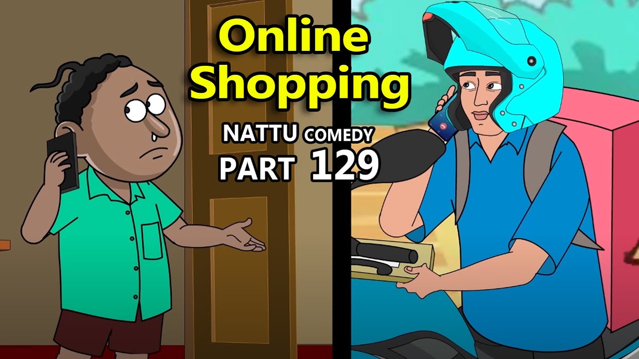 Nattu Comedy Part 129 ||  Online Shopping