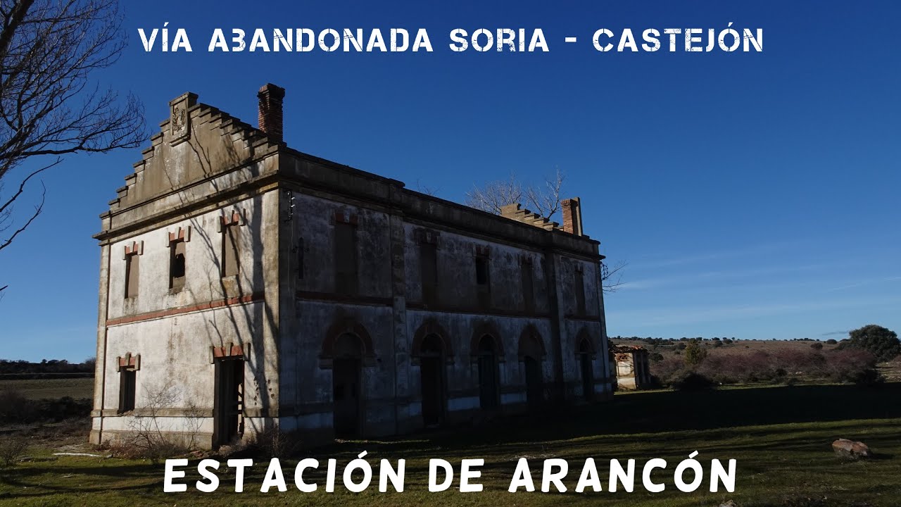 Línea Abandonada FFCC (Soria - Castejón) | Estación de Arancón