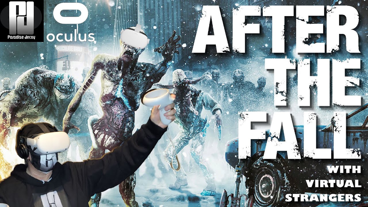 AFTER THE FALL on Quest 2 - Does it STACK UP to the PC Version? - Plus CO-OP with Virtual Strangers!
