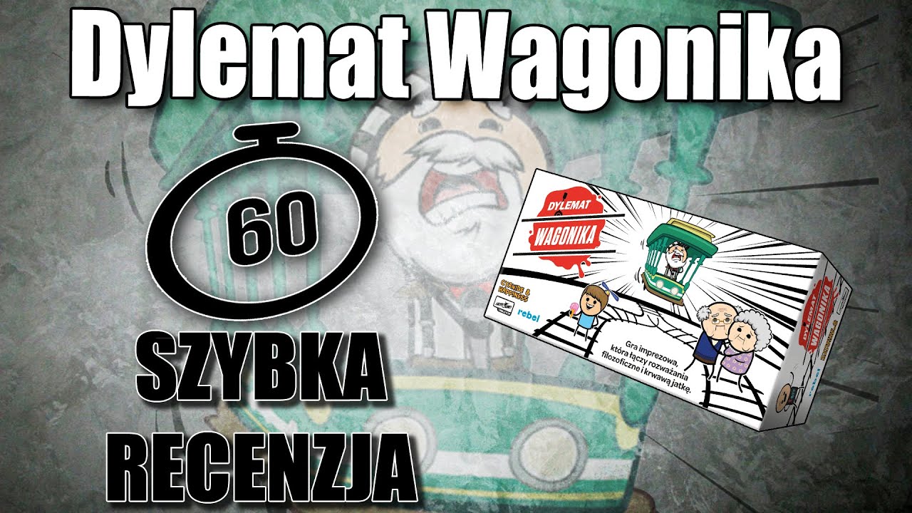 Dylemat Wagonika szybkie zasady