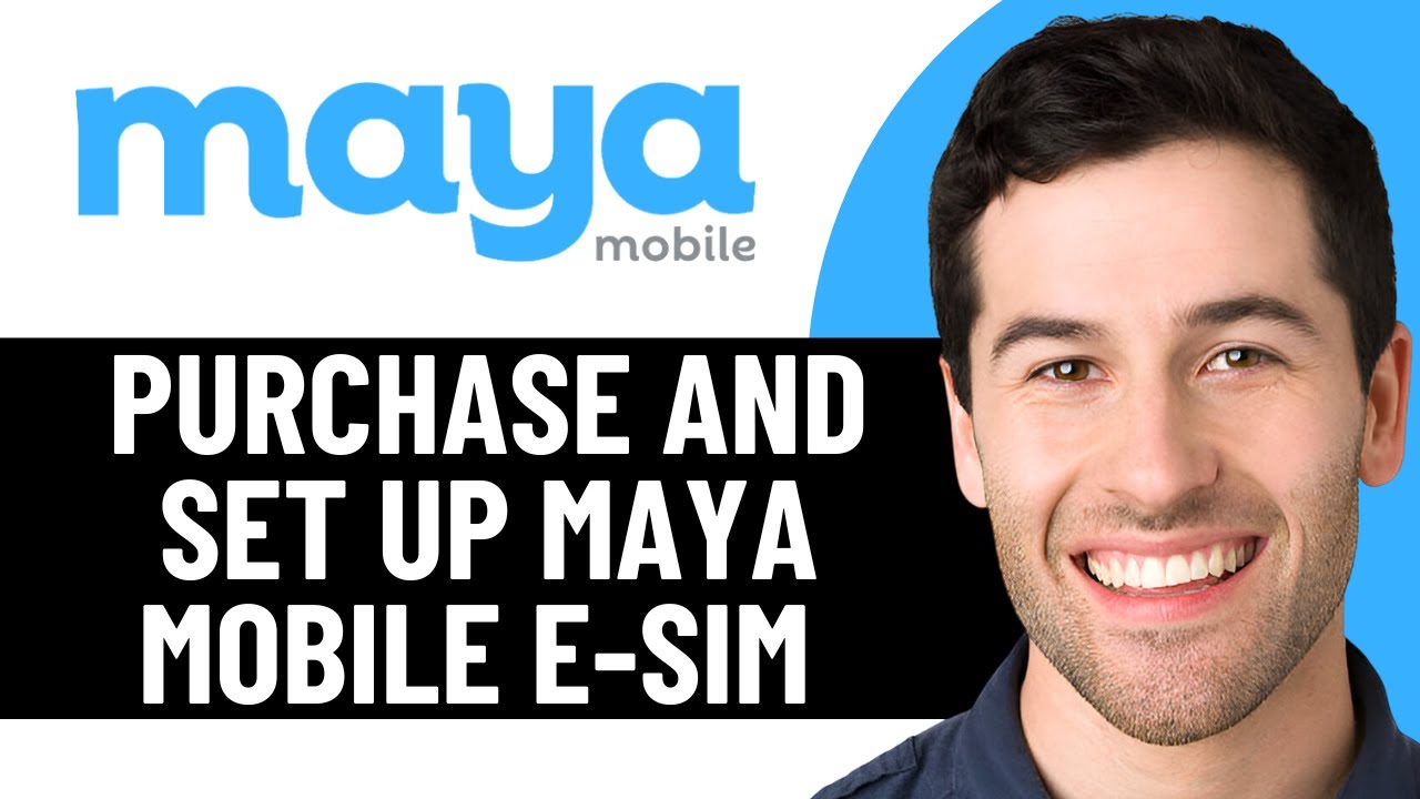 HOW TO PURCHASE AND SET UP MAYA MOBILE E-SIM CARD 2026! (FULL GUIDE)