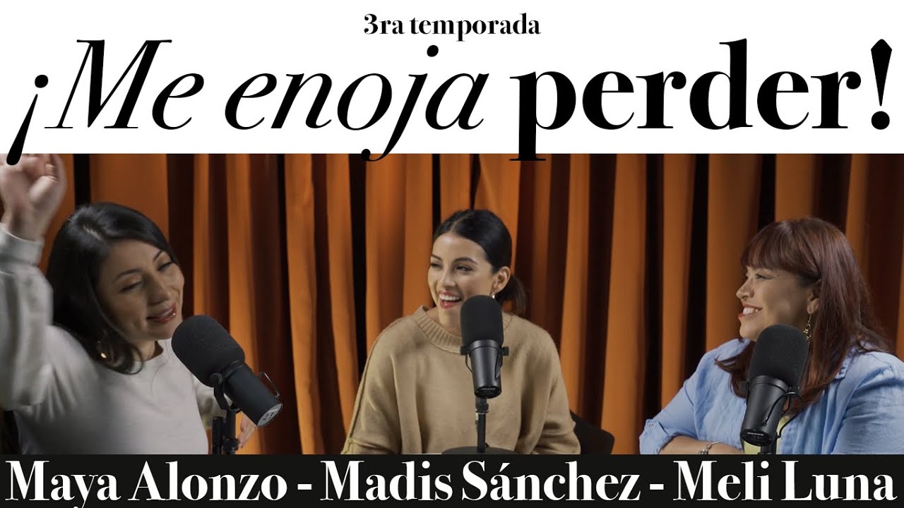 ¡Me enoja perder! - Maya Alonzo, Madis Sánchez y Meli de Luna #Expuestas