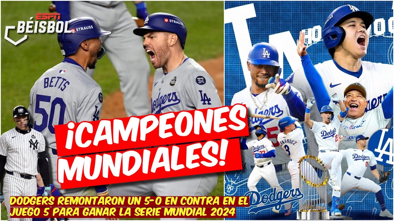 LOS DODGERS SON CAMPEONES DE LA SERIE MUNDIAL. DERROTARON A LOS YANKEES 4 JUEGOS A 1 | ESPN BEISBOL