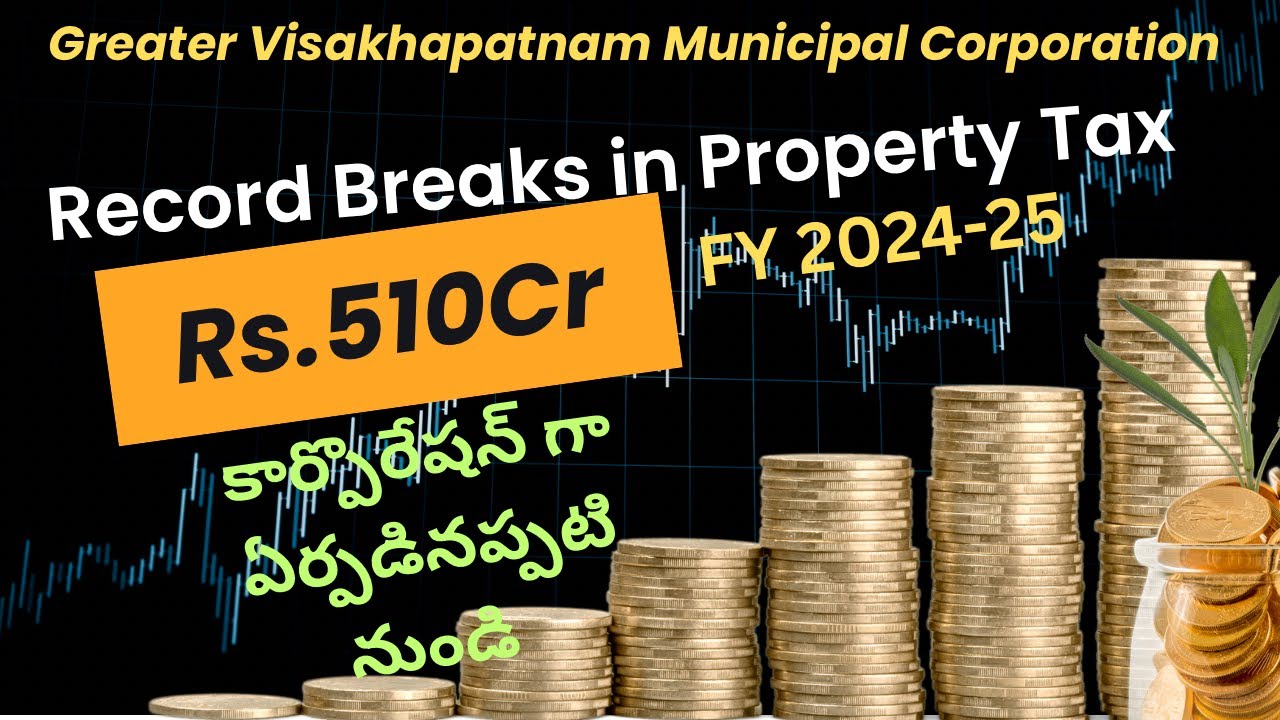 GVMC RECORD BREAK ON PROPERTY TAX COLLECTION 2024-25 #property #taxes #vizag #india