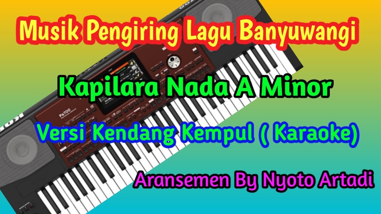 Kapilara Karaoke Lagu Banyuwangi (Nada Cewek) Versi Kendang Kempul