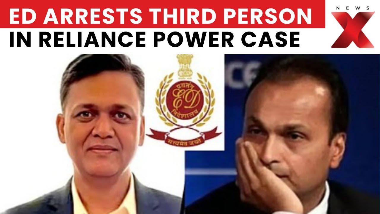 Ambani Money Laundering Case: ED Makes Third Arrest in Anil Ambani Reliance Money Laundering Case