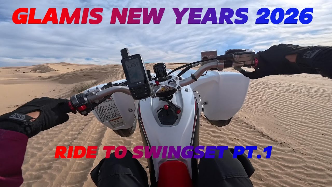 GLAMIS DUNES || RIDE TOO SWING SET PT. 1 || NEW YEARS 2026