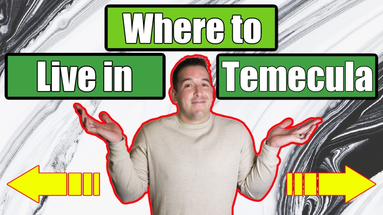 Where To Live In Temecula California