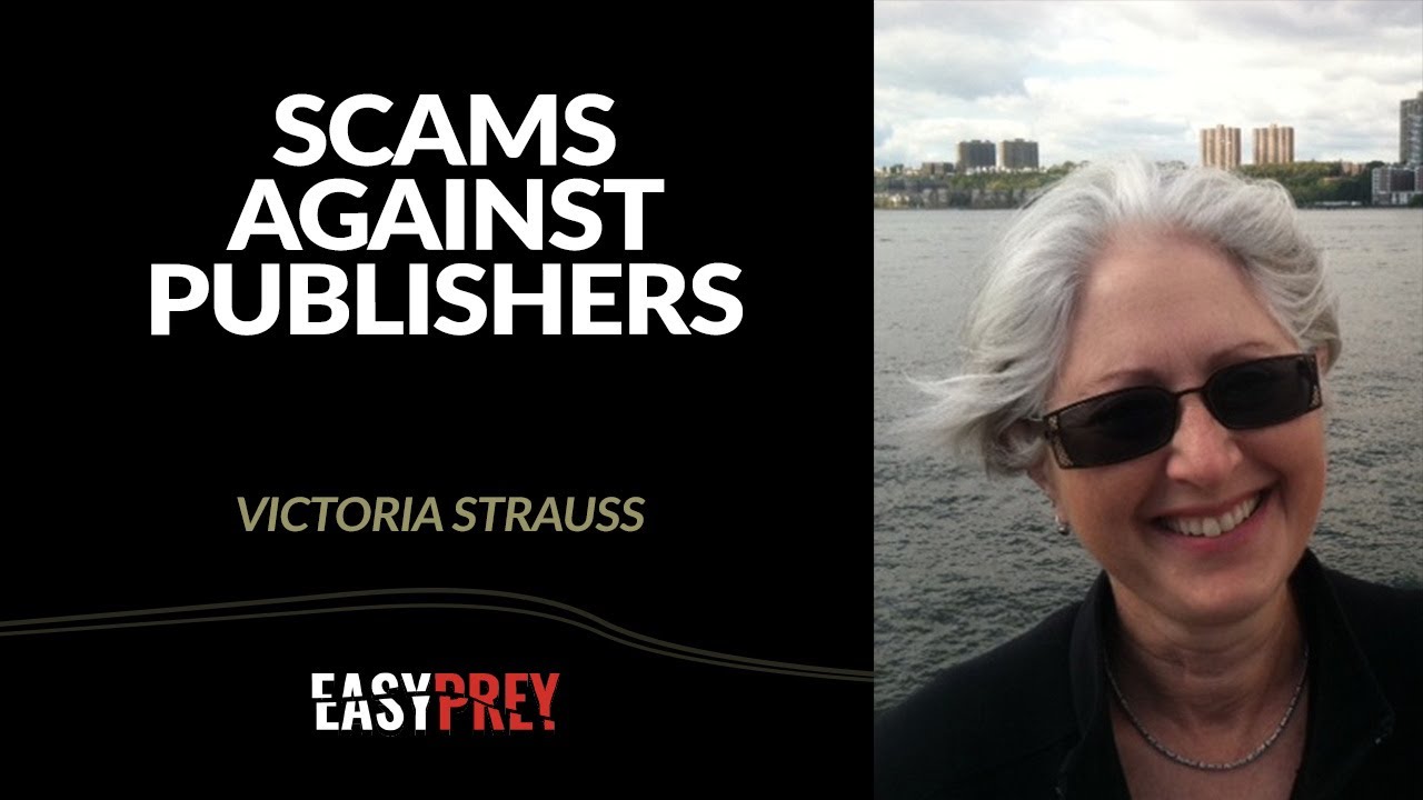 Author Scams Exposed with Victoria Strauss