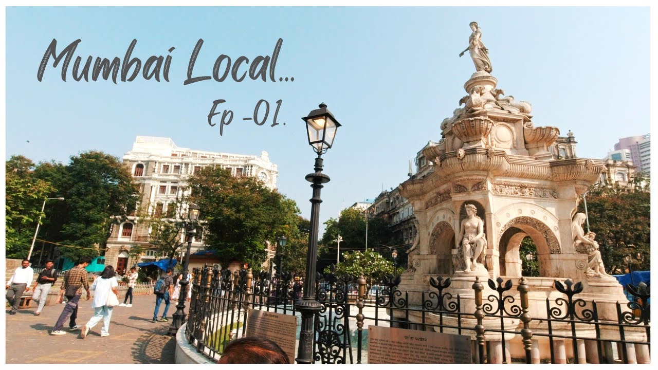 MUMBAI LOCAL. Ep -01.  Exploring Fort Area of South Mumbai.