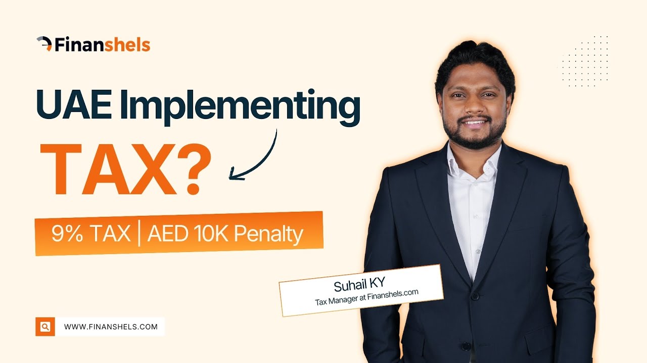 DUBAI implementing TAX? UAE's New Corporate Tax Explained!