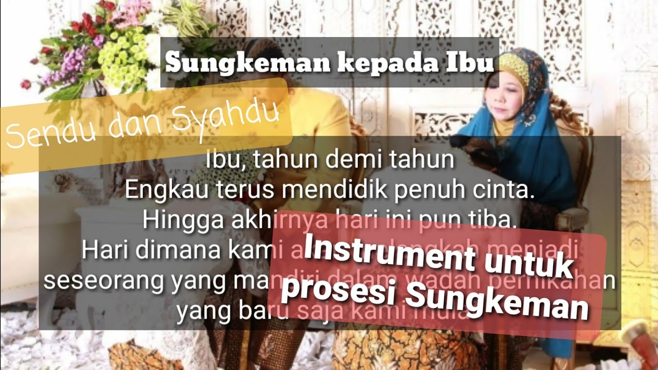 Musik Sungkeman, Instrumen Lagu Sedih, Imstrumen Musik Untuk Prosesi Sungkeman (wedding)