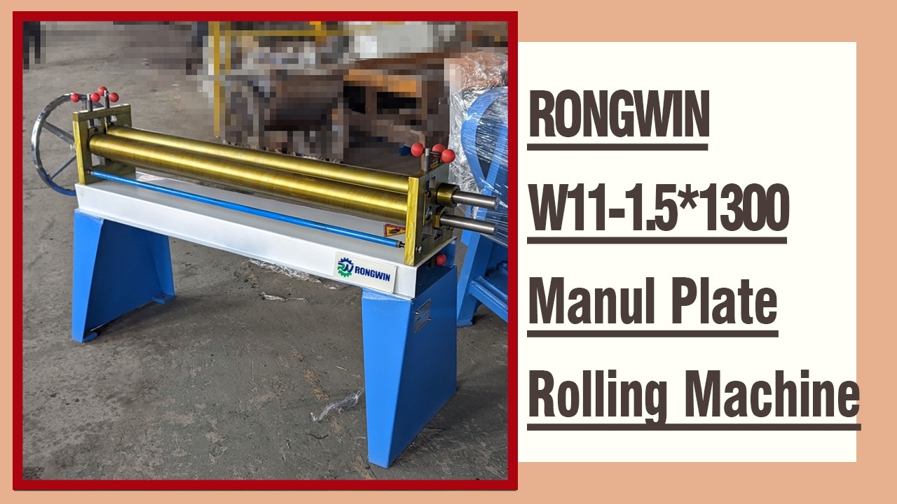 RONGWIN guides you W11-1.5*1300 Manual Plate Rolling Machine Working Process