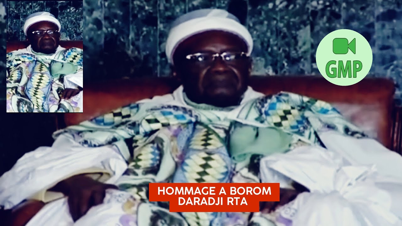 🔴[HOMMAGE] SERIGNE MANSOUR SY BOROM DARADJI RTA