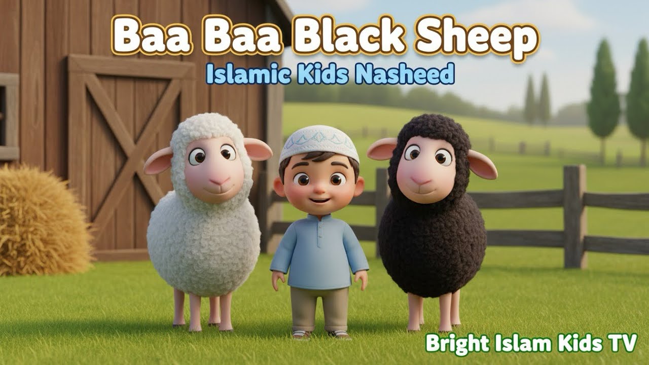 Baa Baa Black Sheep | Islamic Kids Nasheed | Shukar & Good Manners Song | Bright Islam Kids TV