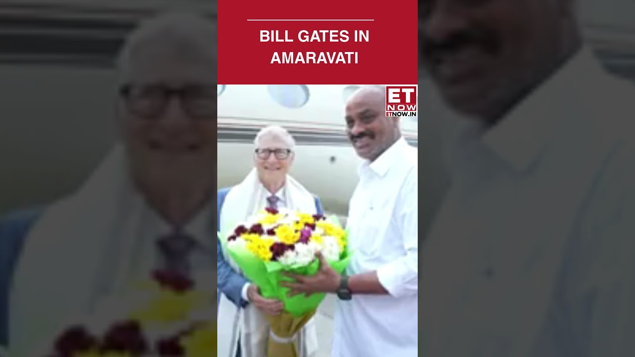 Bill Gates Lands in Amaravati | Nara Lokesh Receives Gates Foundation Chief on Key Visit | ET Now