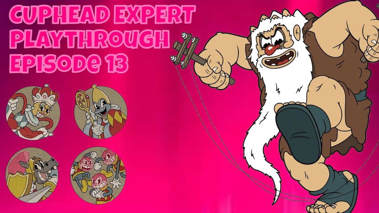 GIANTS AND MINI GAMES ! | Cuphead Expert Playthrough Episode 13