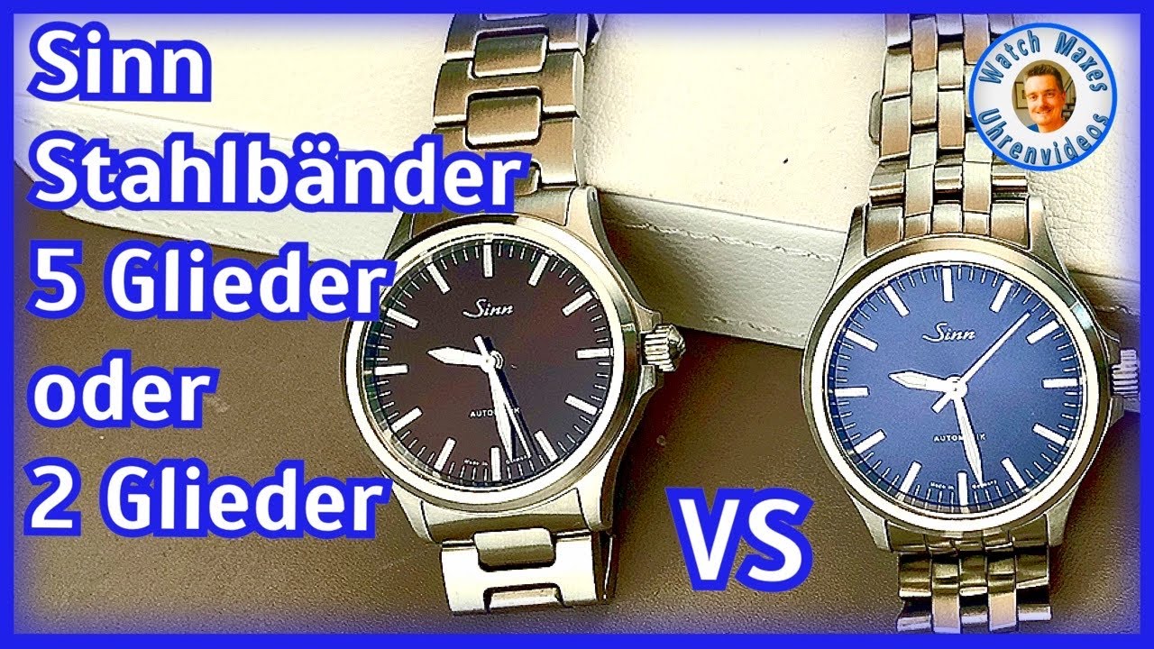 5 Glieder vs 2 Glieder | Sinn Stahlbänder im Vergleich