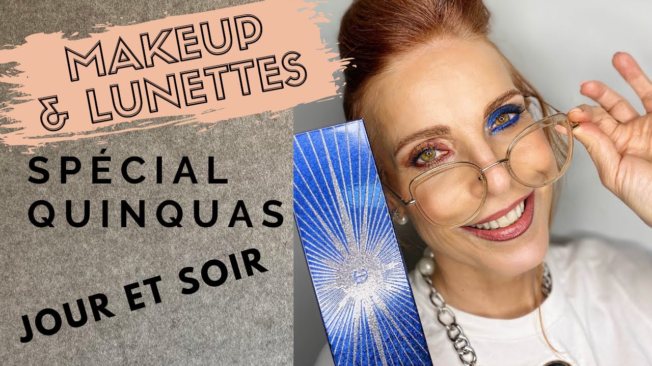 COMMENT SE MAQUILLER AVEC DES LUNETTES APRÈS 50 ANS : 2 TUTOS pour un Regard Percutant😎💥