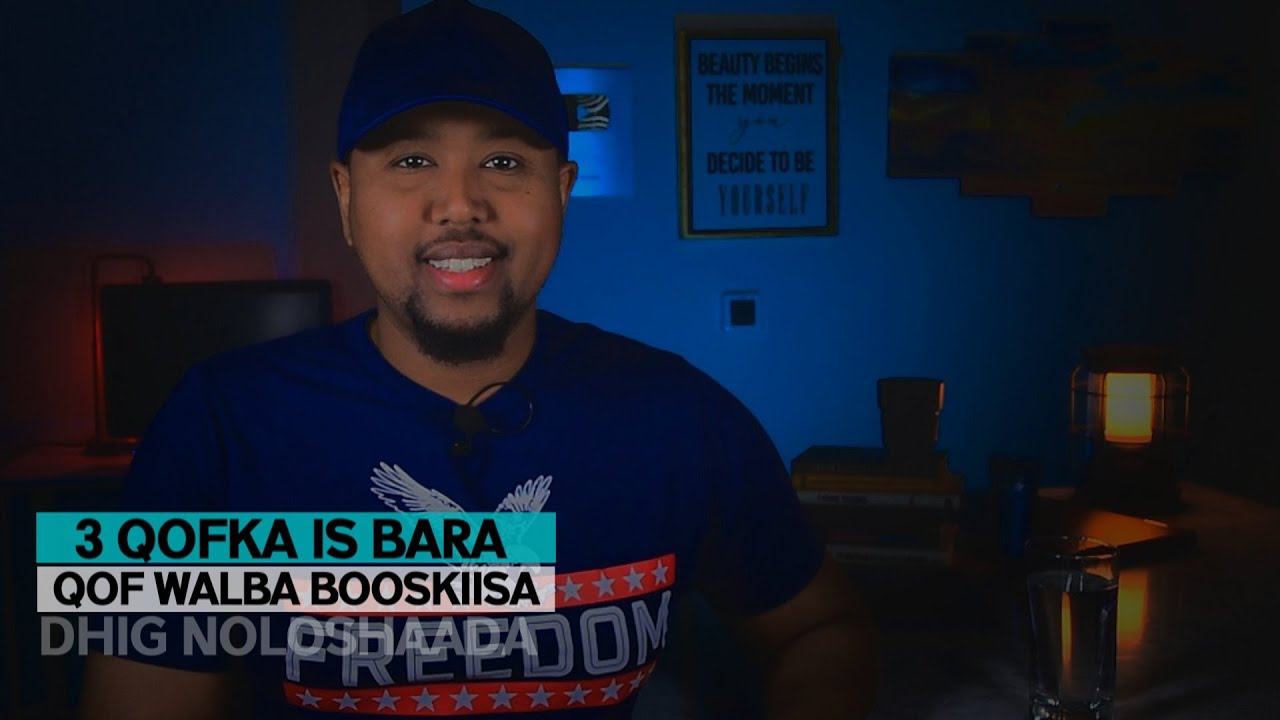 3 Qofka is bara dhinac walba noloshiisa........