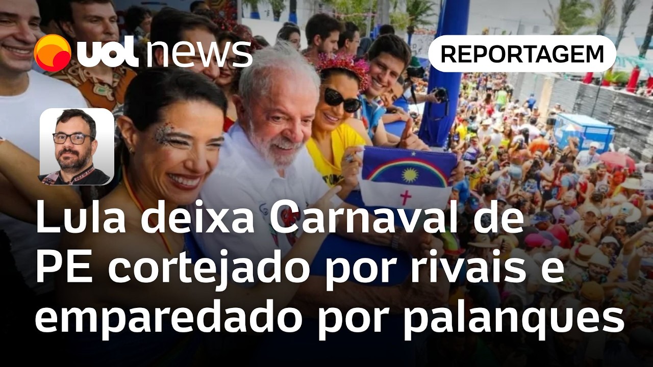 Lula deixa Carnaval de PE cortejado por rivais na disputa do governo e emparedado por palanques
