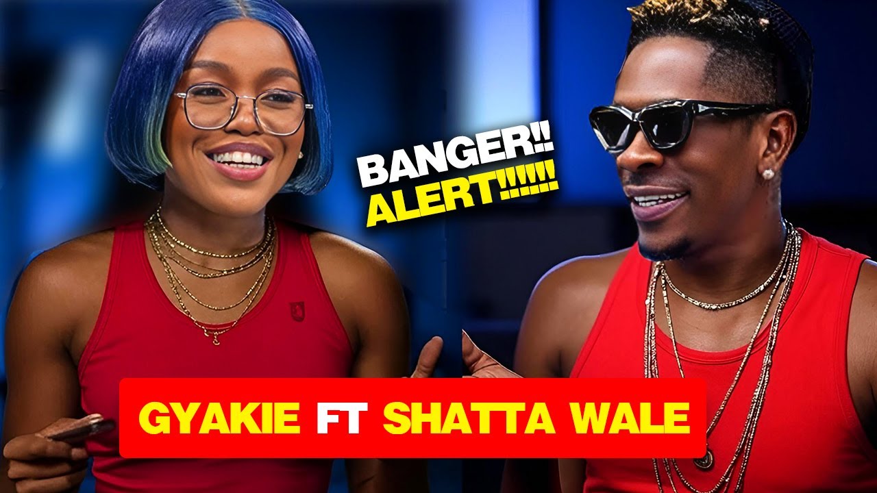 Gyakie and Shatta Wale drop new banger!! + Nigerian