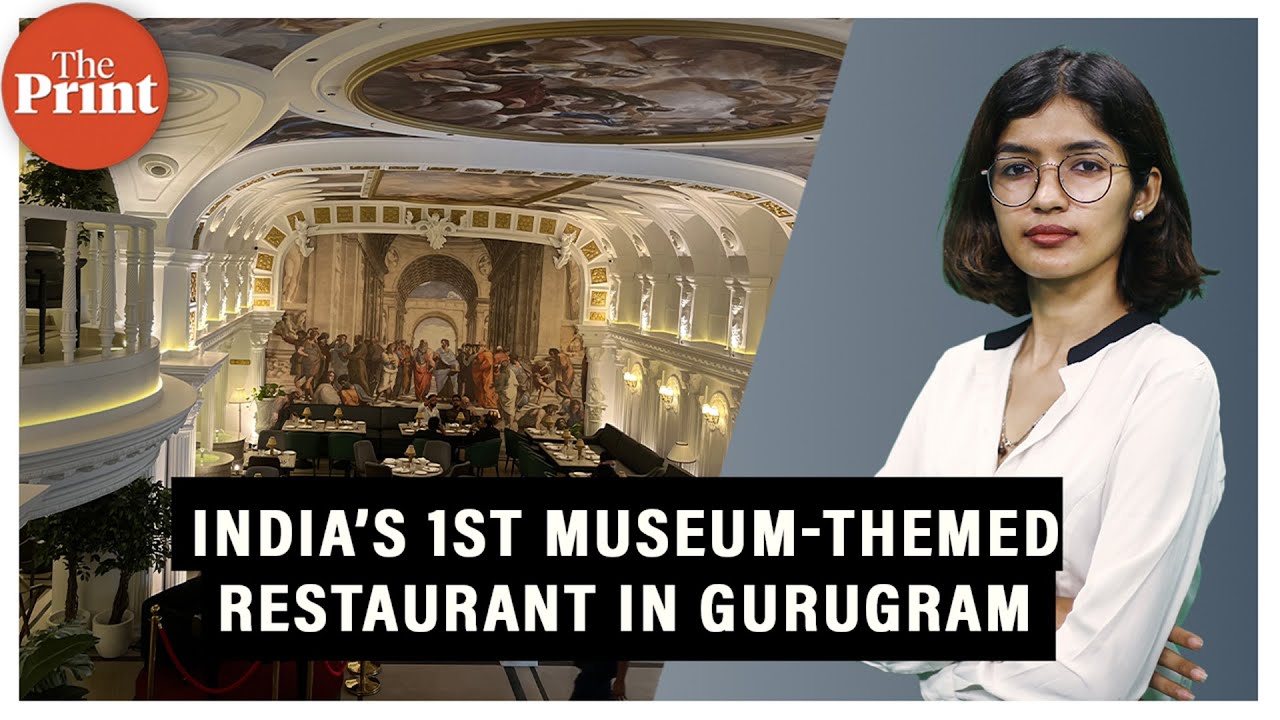 Gurugram welcomes India’s first museum-themed restaurant