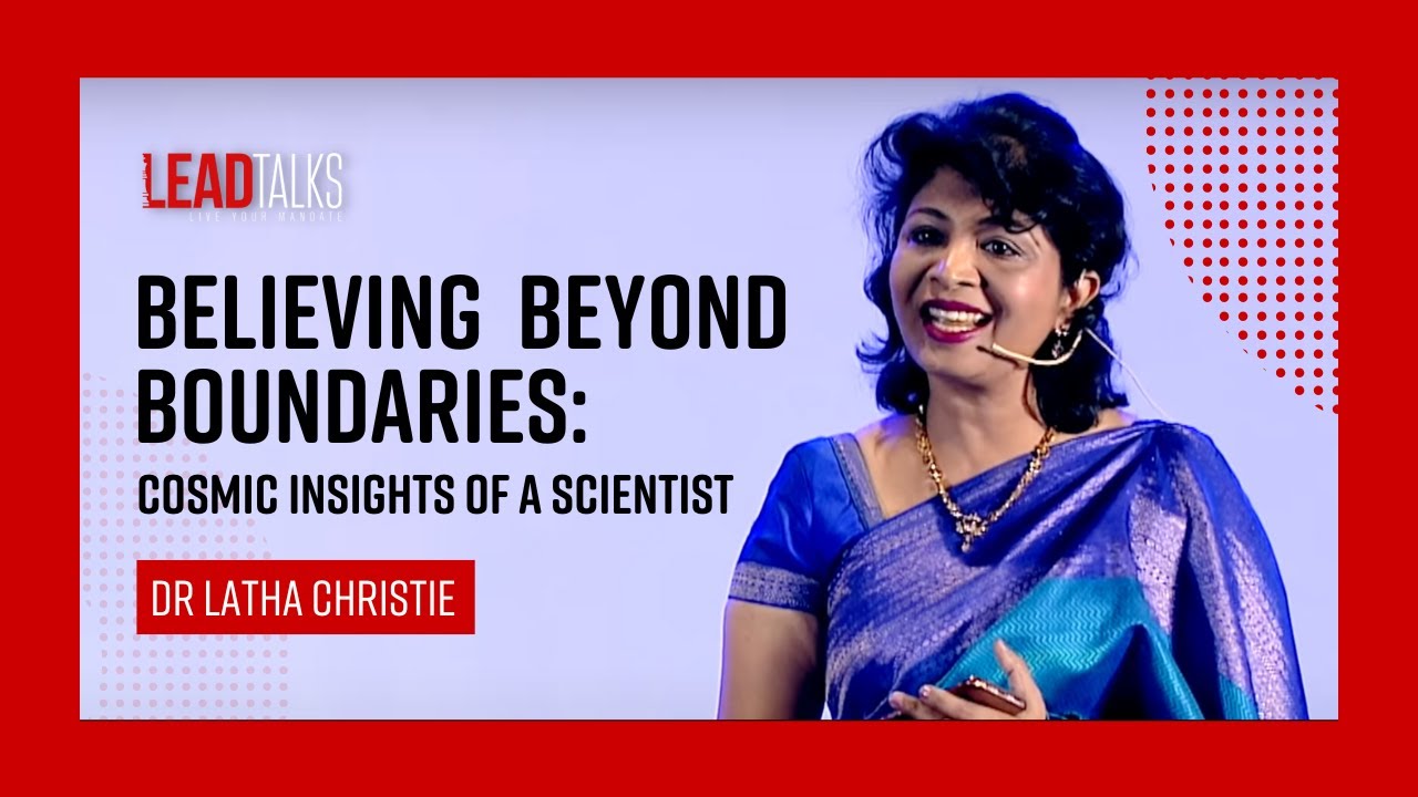 The Intersection of Faith & Science: Dr. Latha Christie's Remarkable Journey | LeadTalks B'luru 2019