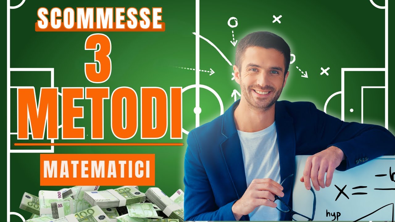 Metodo scientifico scommesse: COME VINCERE USANDO LA MATEMATICA! 📊⚽