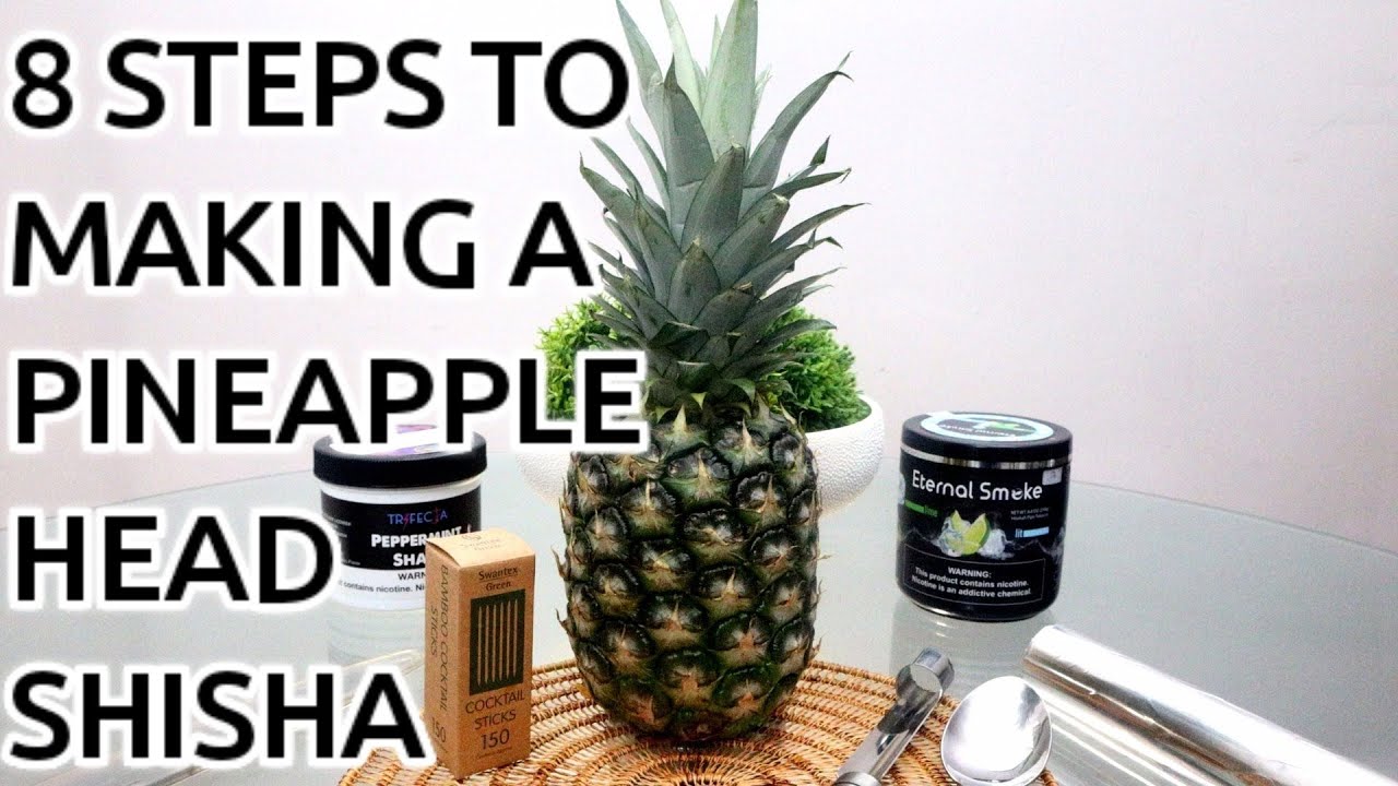 How to make Exotic Fruit Hookahs/shishas - Pineapple episode.