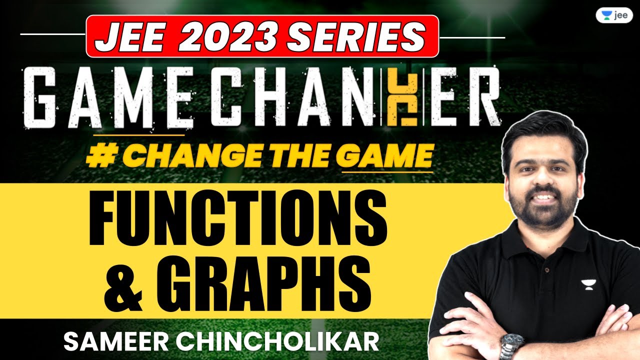 Functions & Graphs | One Shot | #jee2024 #jee2025 #jeemaths #gamechanger #sameerchincholikar