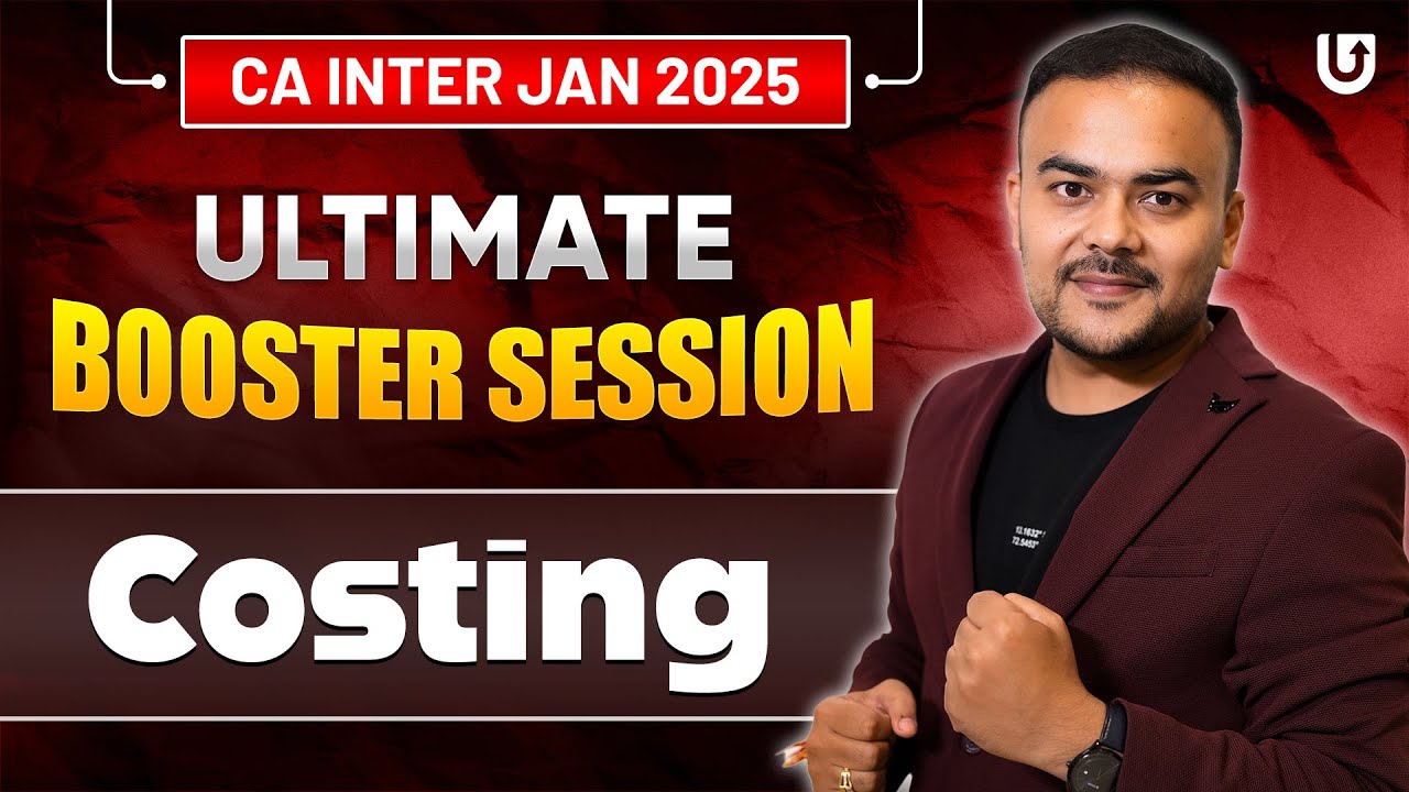 CA Inter COSTING | Ultimate Booster Session | CA Inter Jan 2025 | CA Pranav Popat 