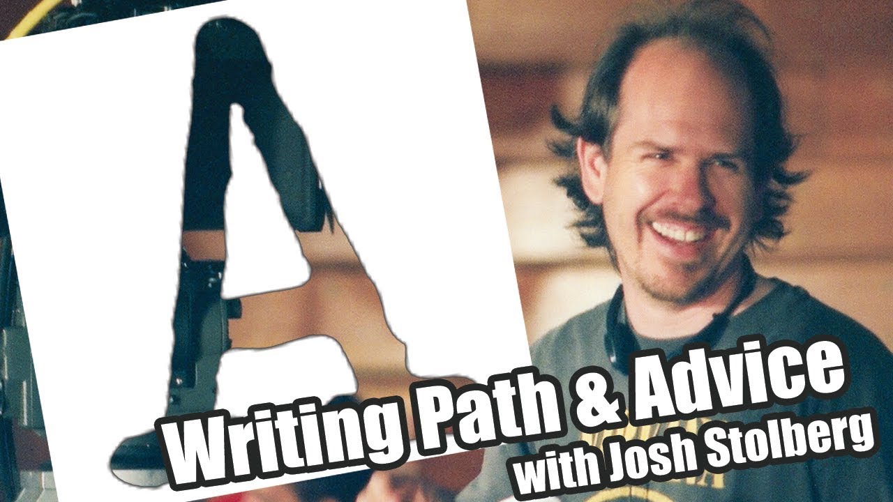 Josh Stolberg's path to screenwriting and advice to aspiring writers