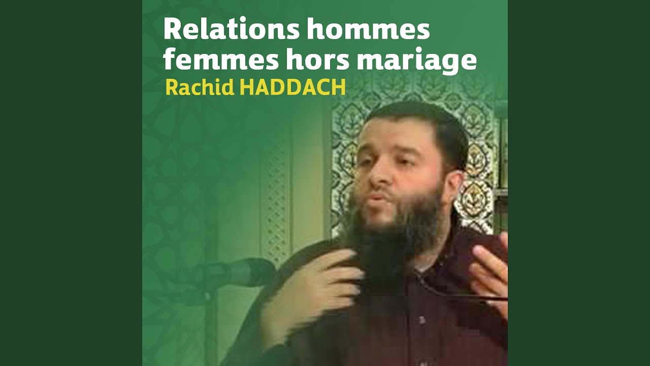 Relations hommes femmes hors mariage, pt. 2