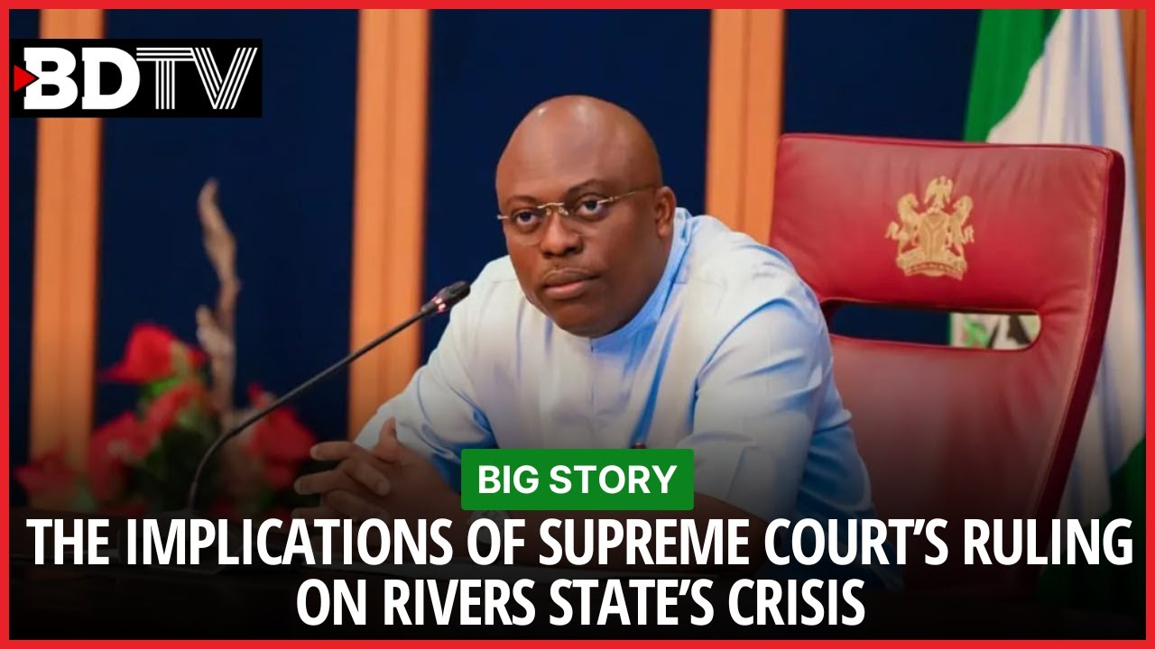The implications of Supreme Court’s ruling on Rivers State’s crisis