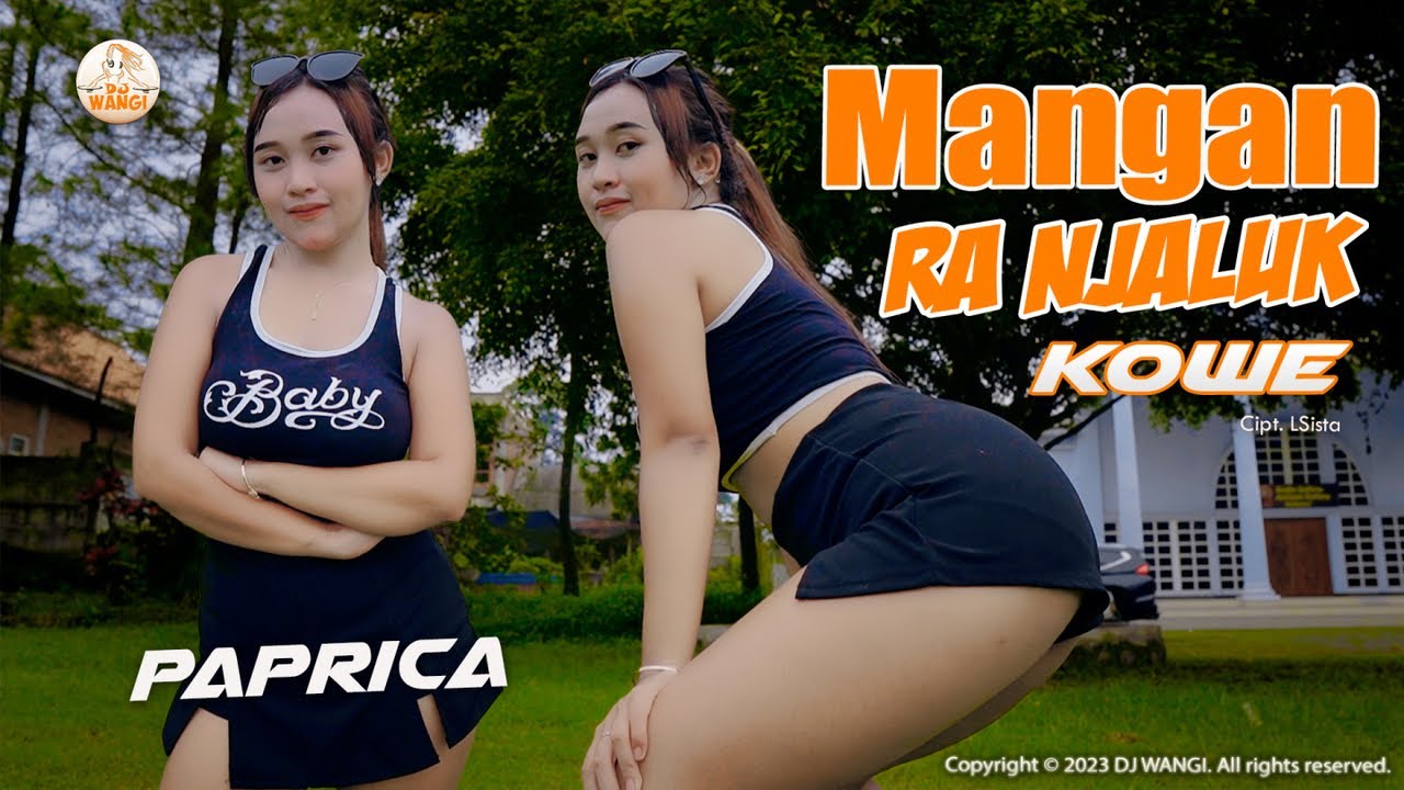 DJ Mangan Ra Njaluk Kowe - Paprica (Official Music Video)