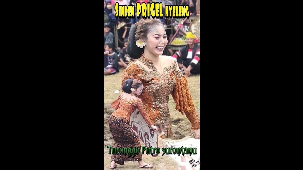 terbaru live Kediri ➡️viral sinden PRIGEL nyeleng "Turonggo Putro surontanu"