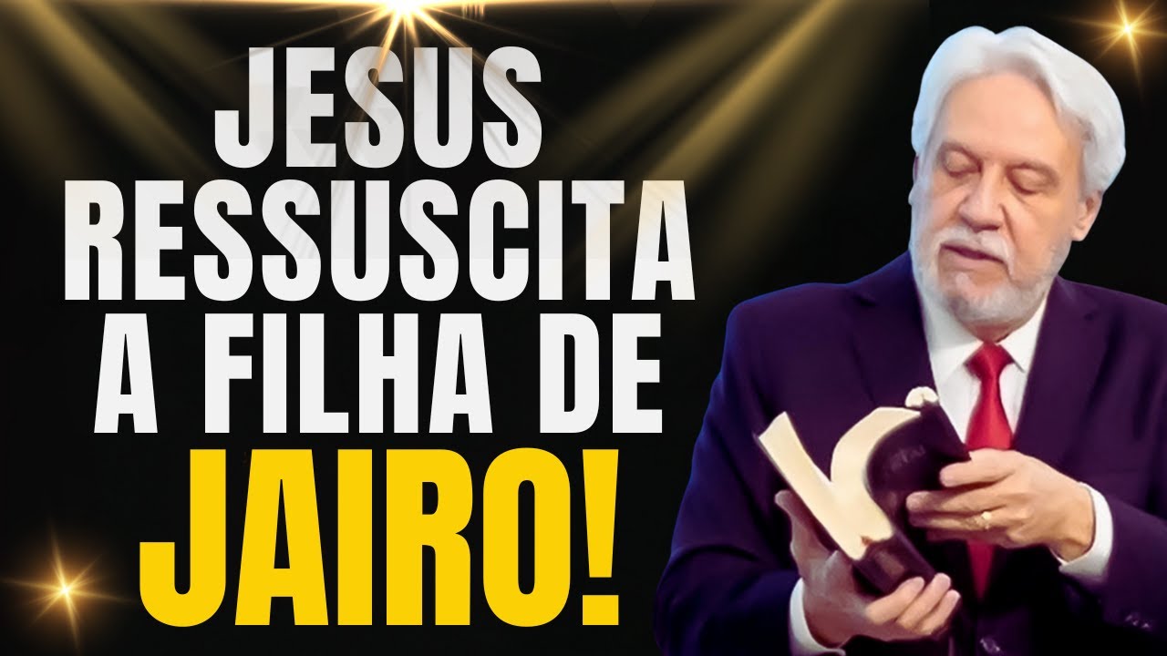“A FILHA DE JAIRO VIVEU NOVAMENTE! | Marcos 5:35 | Pr. Juanribe Pagliarin”
