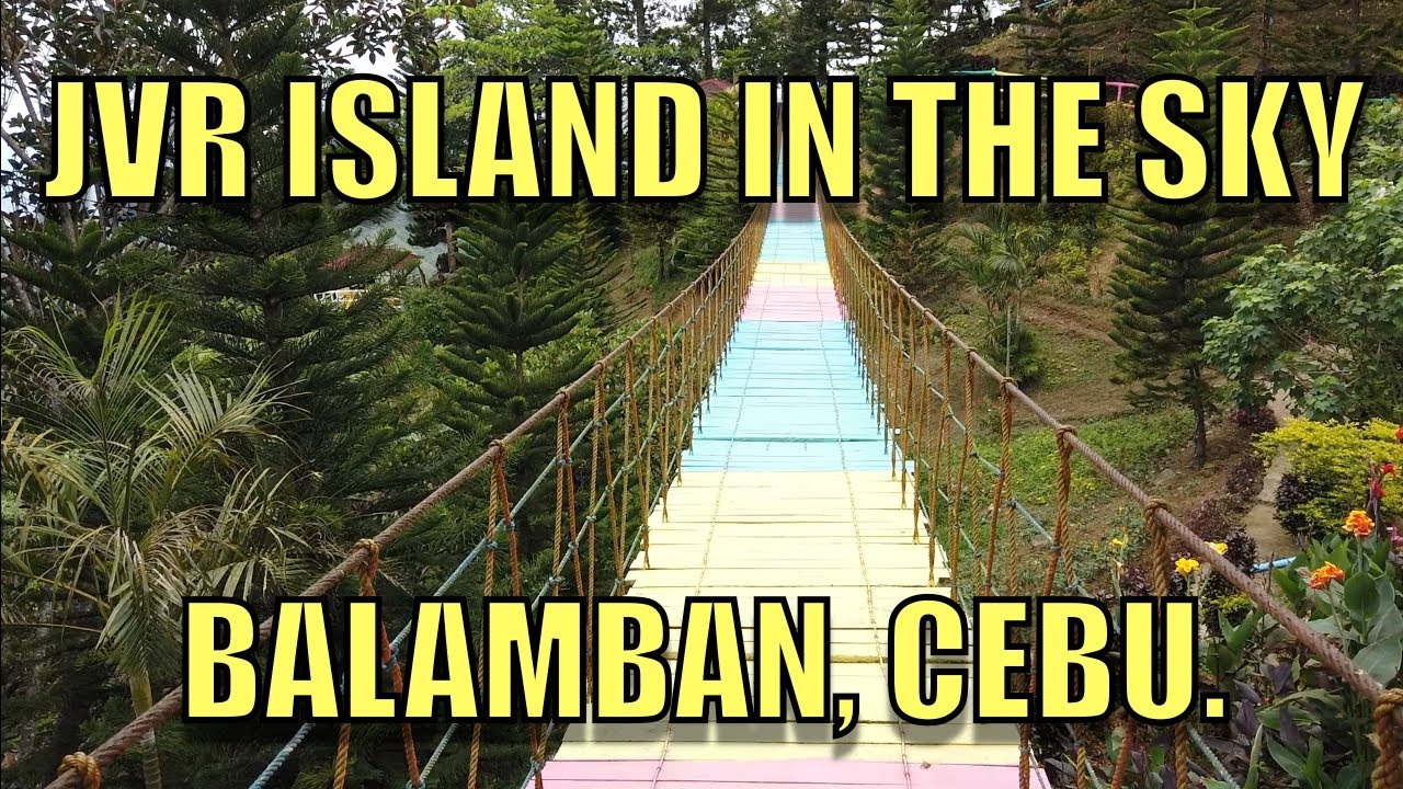 JVR Island In The Sky Balamban, Cebu.