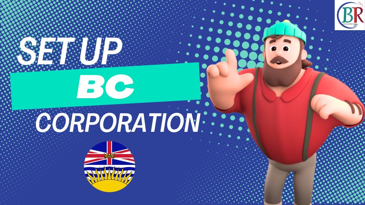 Set Up a BC Corporation | DIY Your BC Company