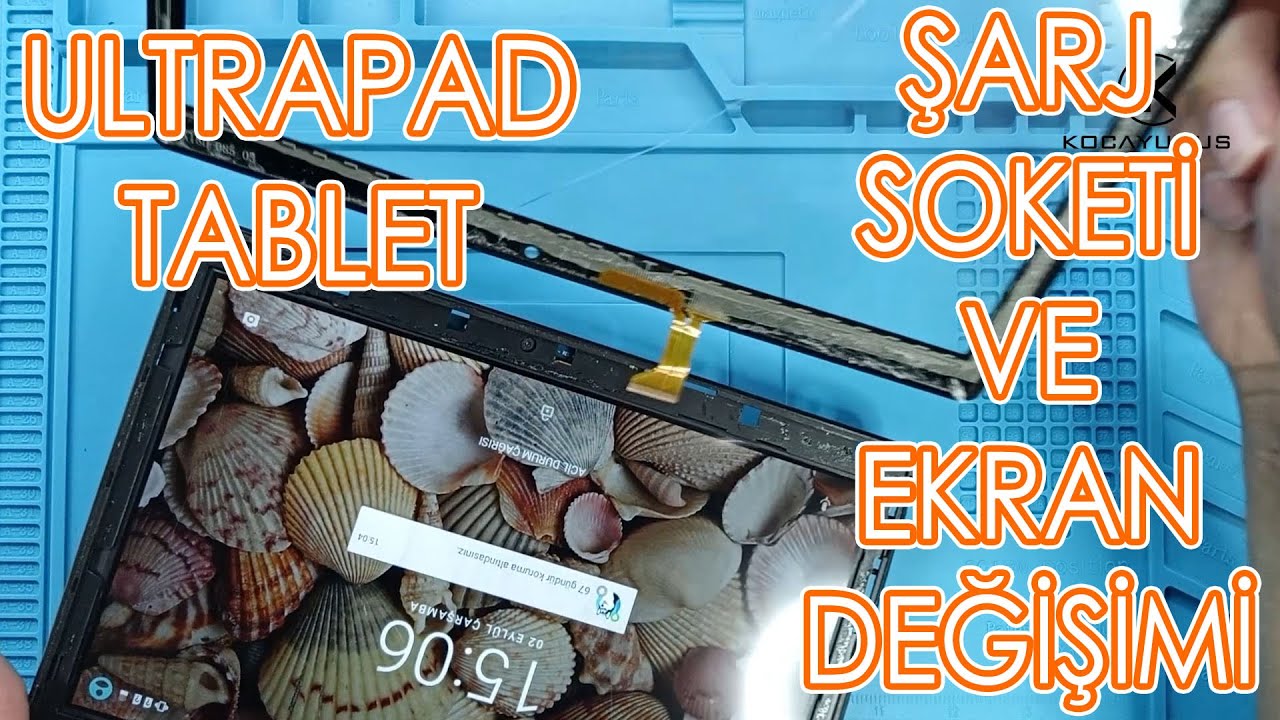 UltraPad Tablet Şarj Soketi Ve Dokunmatik Değişimi