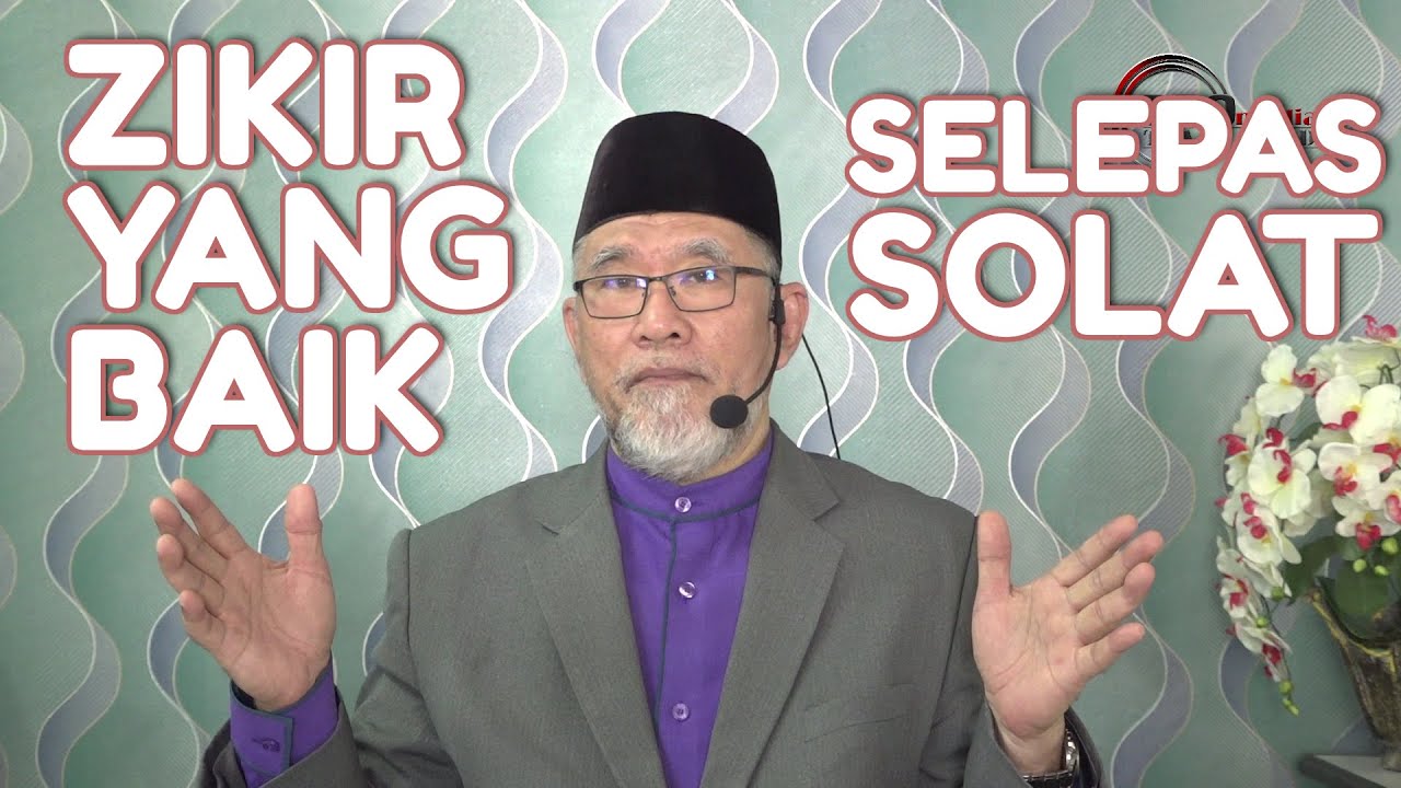 Dr Danial - Zikir Yang Baik Selepas Solat