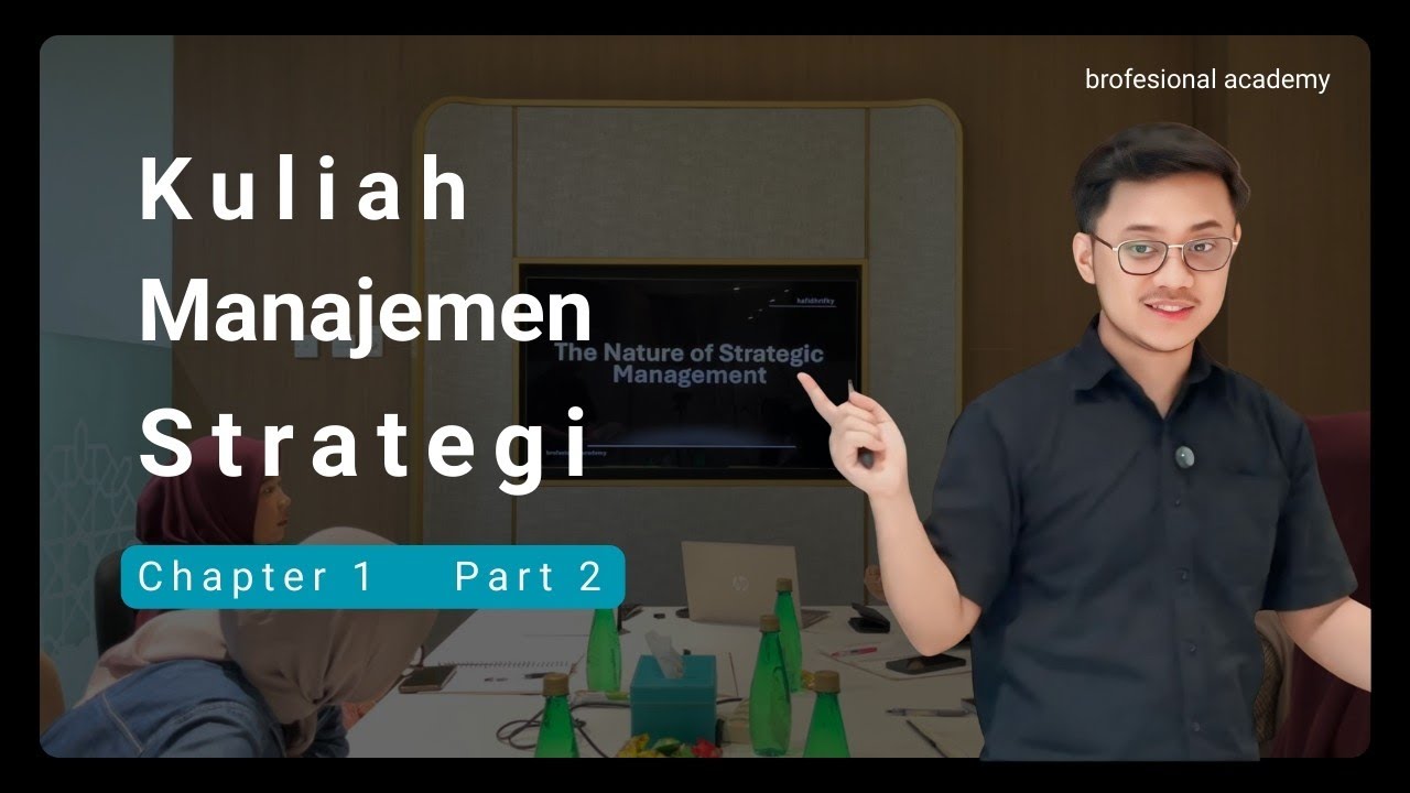 Chapter 1 Part 2 Kuliah Manajemen Strategi