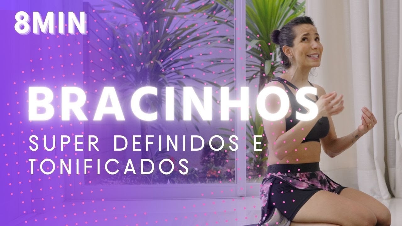 Treino de BRA&Ccedil;OS com FLEX&Atilde;O para TODAS AS PESSOAS! Com op&ccedil;&atilde;o para sedent&aacute;rios!!! - Carol Borba