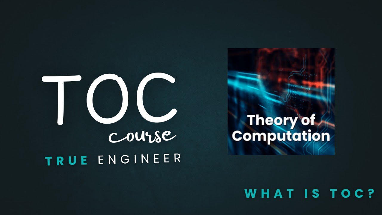 What is Toc | Automata Theory | True Engineer 