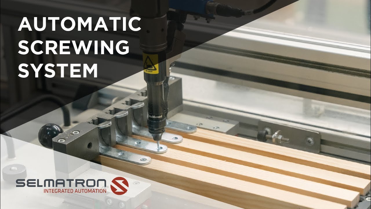 AUTOMATIC SCREWING SYSTEM | SELMATRON